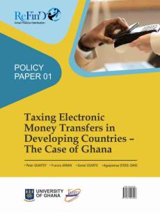 Taxing Electronic Money Transfers In Developing Countries – The Case Of Ghana